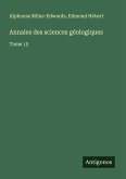 Annales des sciences géologiques