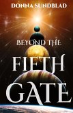 Beyond The Fifth Gate Beyond The Fifth Gate