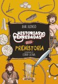 Historias enredadas en la prehistoria Historias enredadas en la prehistoria