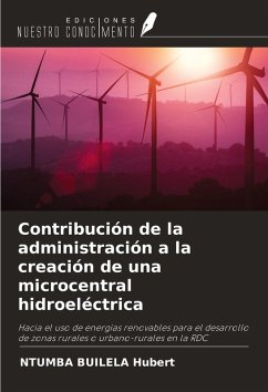 Cover Contribución de la administración a la creación de una microcentral hidroeléctrica
