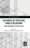 Histories of Political Public Relations