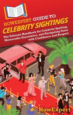 HowExpert Guide to Celebrity Sightings - Howexpert