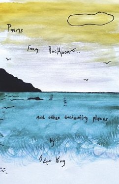 Poems from Rockport and Other Enchanting Places - King, Jean