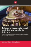 Educar a juventude rural da Libéria através do folclore