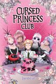 Cursed Princess Club Volume Four Cursed Princess Club Volume Four