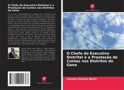 Cover O Chefe do Executivo Distrital e a Prestação de Contas nos Distritos do Gana