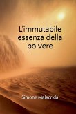 L'immutabile essenza della polvere