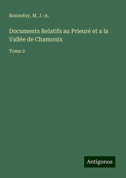 Documents Relatifs au Prieuré et a la Vallée de Chamonix