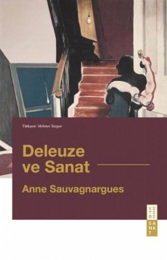 Deleuze ve Sanat - Sauvagnargues, Anne