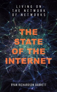 The State of the Internet - Barrett, Ryan Richardson