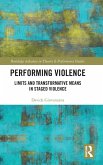 Performing Violence