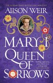 Mary I: Queen of Sorrows Mary I: Queen of Sorrows