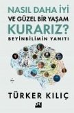 Nasil Daha Iyi ve Güzel Bir Yasam Kurariz Nasil Daha Iyi ve Güzel Bir Yasam Kurariz
