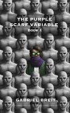 The Purple Scarf Variable Book 1