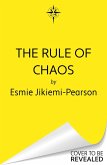 The Rule of Chaos The Rule of Chaos