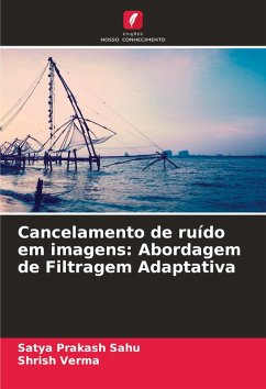 Cover Cancelamento de ruído em imagens: Abordagem de Filtragem Adaptativa