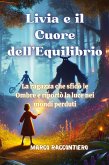 Livia e il Cuore dell'Equilibrio