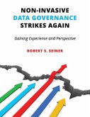 Non-Invasive Data Governance Strikes Again Non-Invasive Data Governance Strikes Again