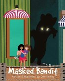 The Masked Bandit The Masked Bandit