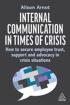 Internal Communication in Times of Crisis - Arnot, Alison