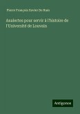 Analectes pour servir à l'histoire de l'Université de Louvain