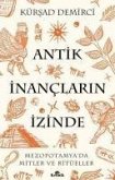 Antik Inanclarin Izinde Antik Inanclarin Izinde