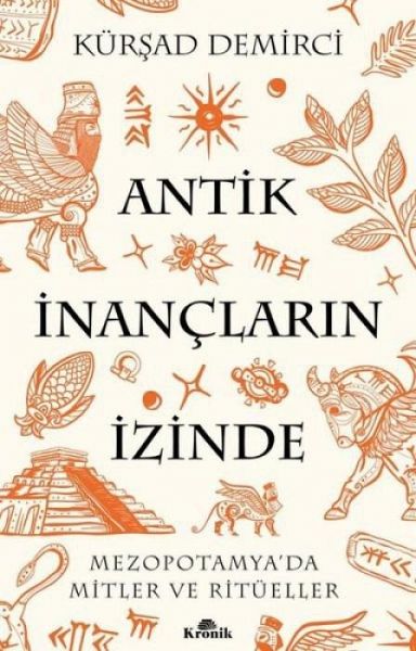 Antik Inanclarin Izinde