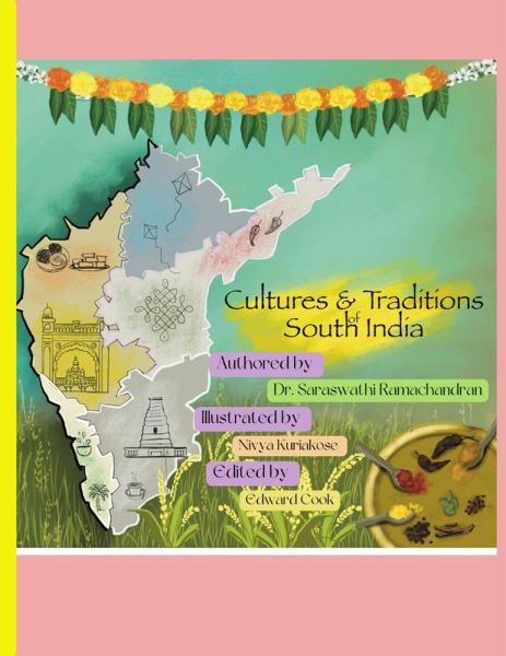 Cultures and Traditions of South India Cultures and Traditions of South India