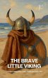 The Brave Little Viking And Other... - Bild 1