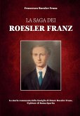 La saga dei Roesler Franz