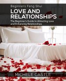 Beginners Feng Shui Love and Relationships Beginners Feng Shui Love and Relationships