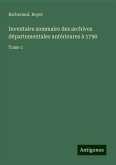 Inventaire sommaire des archives départementales antérieures à 1790