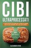 Cibi Ultraprocessati Cibi Ultraprocessati