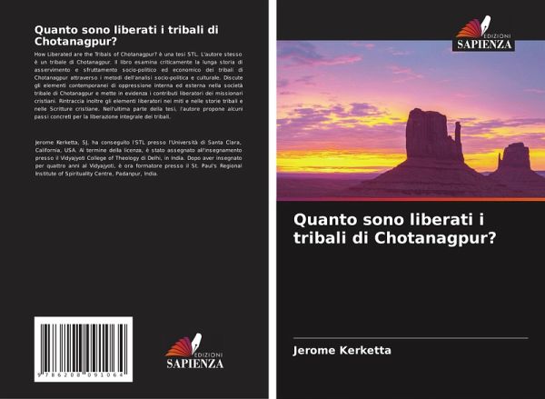 Quanto sono liberati i tribali di Chotanagpur? Quanto sono liberati i tribali di Chotanagpur?