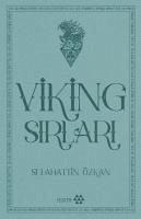 Viking Sirlari - Özkan, Selahattin