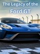 The Legacy of the Ford GT - Bild 1