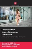 Compreender o comportamento do consumidor