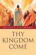 Thy Kingdom Come - Bild 1