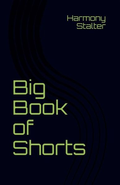 Big Book of Shorts Big Book of Shorts