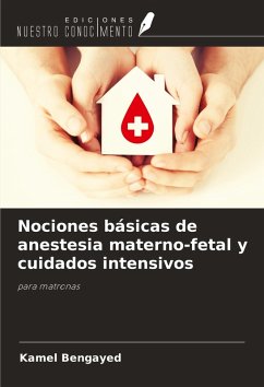 Nociones básicas de anestesia materno-fetal y cuidados intensivos Cover Nociones básicas de anestesia materno-fetal y cuidados intensivos