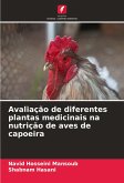 Avaliação de diferentes plantas medicinais na nutrição de aves de capoeira