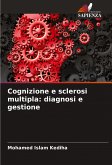 Cognizione e sclerosi multipla: diagnosi e gestione