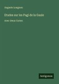 Etudes sur les Pagi de la Gaule