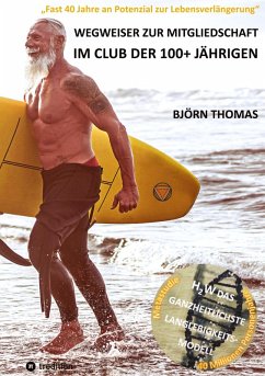 Cover WEGWEISER ZUR MITGLIEDSCHAFT IM CLUB DER 100+ JÄHRIGEN