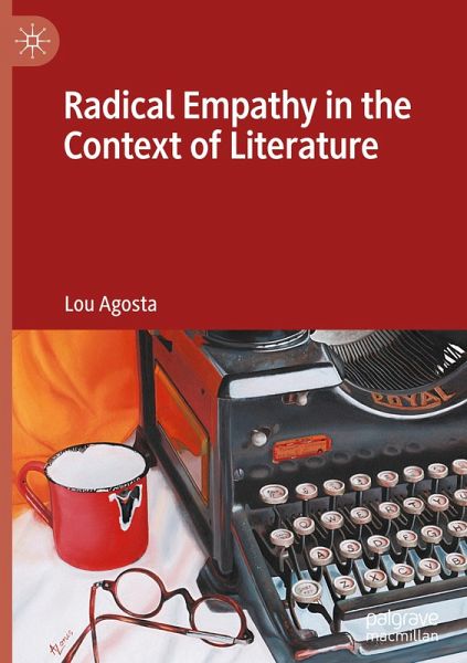 Radical Empathy in the Context of Literature Radical Empathy in the Context of Literature