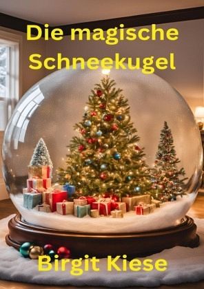 Die magische Schneekugel Die magische Schneekugel