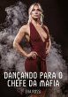 Dançando para o Chefe da Máfia - Bild 1