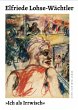 Elfriede Lohse-Wächtler 'Ich als... - Bild 1