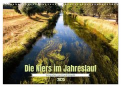 Die Niers im Jahreslauf (Wandkalender 2025 DIN A3 quer), CALVENDO Monatskalender