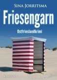 Friesengarn. Ostfrieslandkrimi